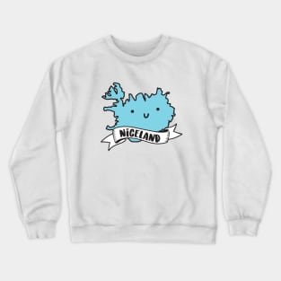 Niceland - Iceland is the land of Nice Crewneck Sweatshirt